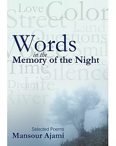 Words in the Memory of the Night: Selected Poems