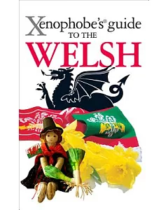 Xenophobe’s Guide to the Welsh