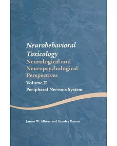 Neurobehavioral Toxicology: Neurological and Neuropsychological Perspectives : Peripheral Nervous System