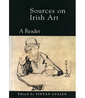 Sources in Irish Art: A Reader