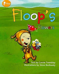 Floop’s Flowers