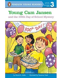 Young Cam Jansen and the 100th Day of School Mystery