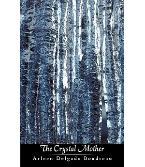 The Crystal Mother
