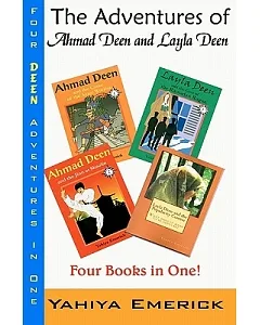 The Adventures of Ahmad Deen and Layla Deen: The Deen Family Omnibus
