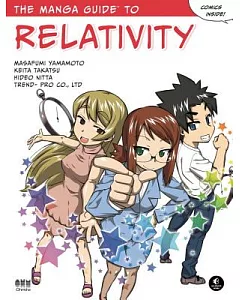 The Manga Guide to Relativity