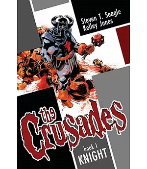 The Crusades 1: Knight