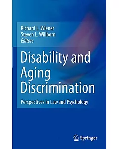 Disability and Aging Discrimination: Perspectives in Law and Psychology