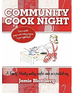 Community Cook Night: Once a Month Freezer Meal Cooking Program in Your Neighborhood