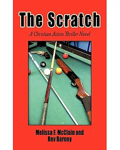 The Scratch: A Christian Action Thriller Novel