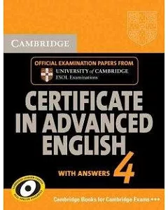 cambridge Certificate in Advanced English 4 With Answers: Official Examination Papers from university of cambridge ESOL Examinat