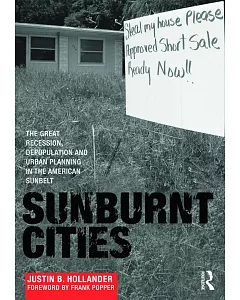 Sunburnt Cities: The Great Recession, Depopulation, and Urban Planning in the American Sunbelt