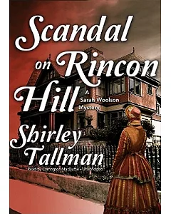 Scandal on Rincon Hill: Library Edition