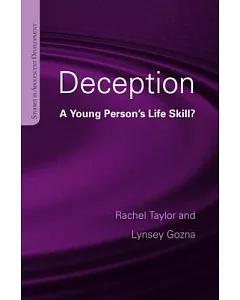 Deception: A Young Person’s Life Skill?