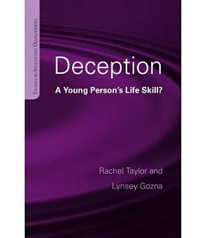 Deception: A Young Person’s Life Skill?