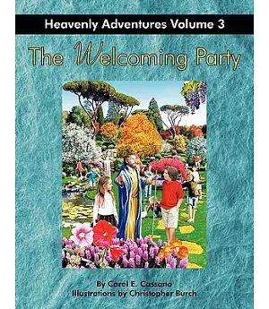 The Welcoming Party: Heavenly Adventures