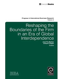 Reshaping the Boundaries of the Firm in an Era of Global Interdependence