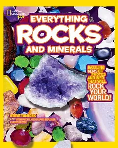Everything Rocks & Minerals: Dazzling Gems of Photos and Info That Will Rock Your World!