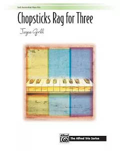 Chopsticks Rag for Three: Early Intermediate Piano Trio