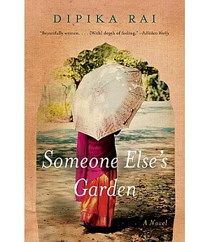 Someone Else’s Garden: A Novel