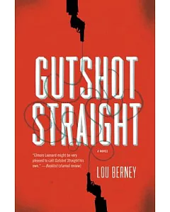 Gutshot Straight: A Novel