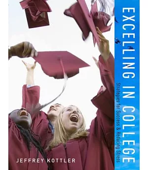 Excelling in College: Strategies for Success & Reducing Stress