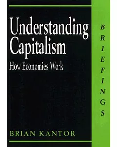 Understanding Capitalism: How Economies Work