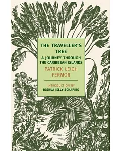 The Traveller’s Tree: A Journey Through the Caribbean Islands