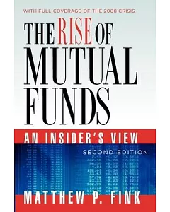 The Rise of Mutual Funds: An Insider’s View