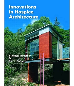 Innovations in Hospice Architecture