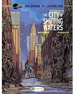 Valerian and Laureline 1: The City of Shifting Waters