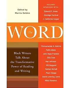 The Word: Black Writers Talk About the Transformative Power of Reading and Writing