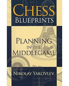 Chess Blueprints: Planning in the Middlegame