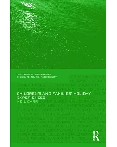 Children’s and Families’ Holiday Experience