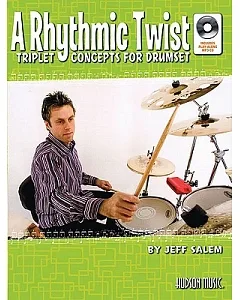 A Rhythmic Twist: Triplet Concepts for Drumset