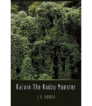 Kalvin the Kudzu Monster