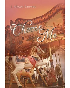 Choose Me: A Novel