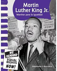 Martin Luther King Jr.: Marchar para la igualdad / Marching for Equality