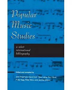 Popular Music Studies: A Select International Bibliography