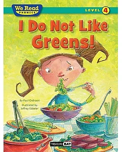 I Do Not Like Greens!