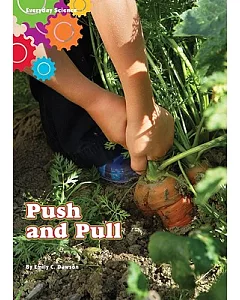 Push and Pull: Everyday Science Level 1