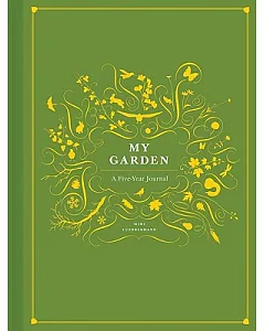 My Garden: A Five-year Journal