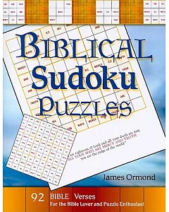 Biblical Sudoku Puzzles: 92 Bible Verses for the Bible Lover and Puzzle Enthusiast