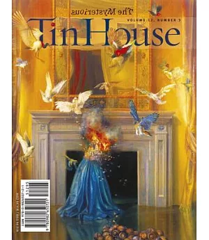 Tin House: The Mysterious: Spring 2011