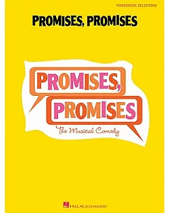 Promises, Promises: The Musical Comedy