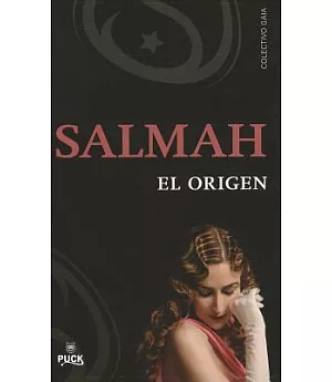 Salmah: El Origen / the Origin