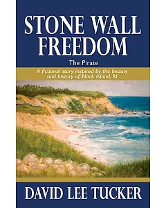 Stone Wall Freedom: The Pirate