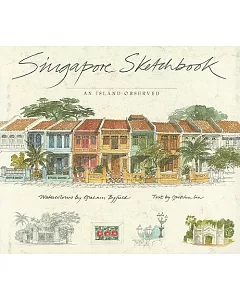 Singapore Sketchbook: An Island Observed