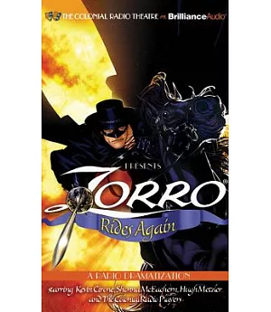 Zorro Rides Again: A Radio Dramatization