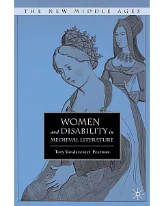 Women and Disability in Medieval Literature