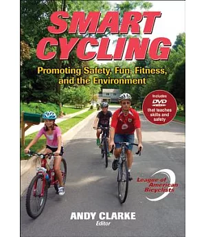 Smart Cycling: Promoting Safety, Fun, Fitness, and the Environment